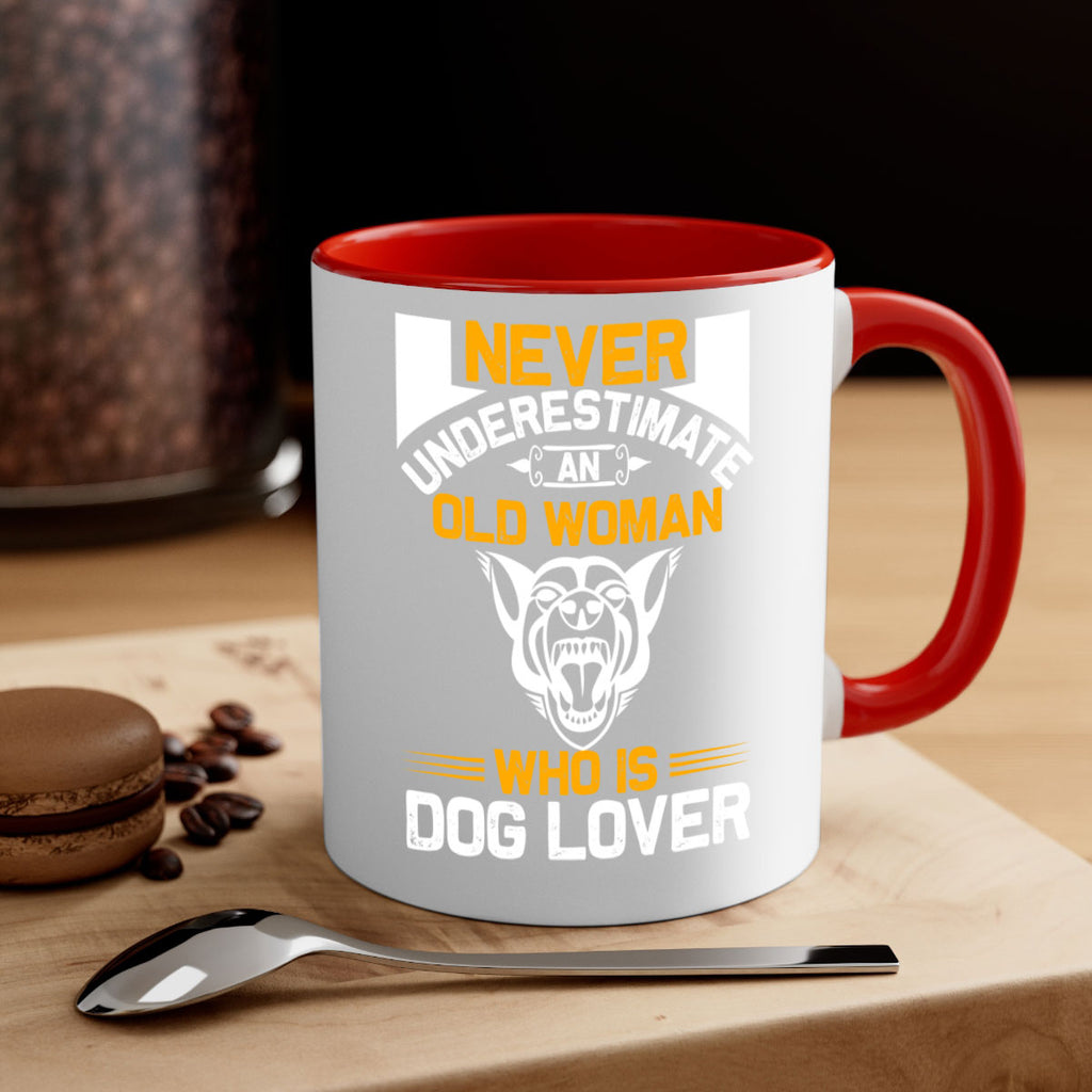 never underestimate an old woman who is dog lover Style 6524#- Dog-Mug / Coffee Cup