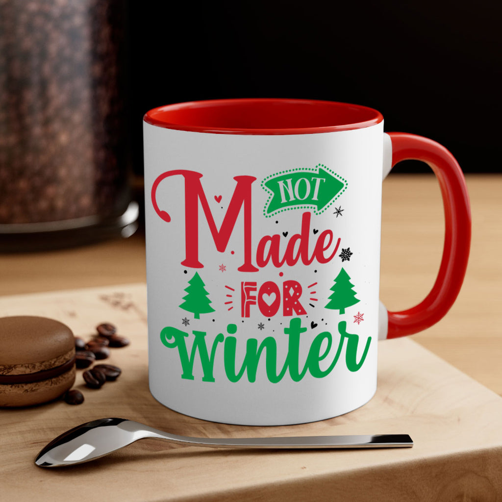 not made for winter style 547#- christmas-Mug / Coffee Cup