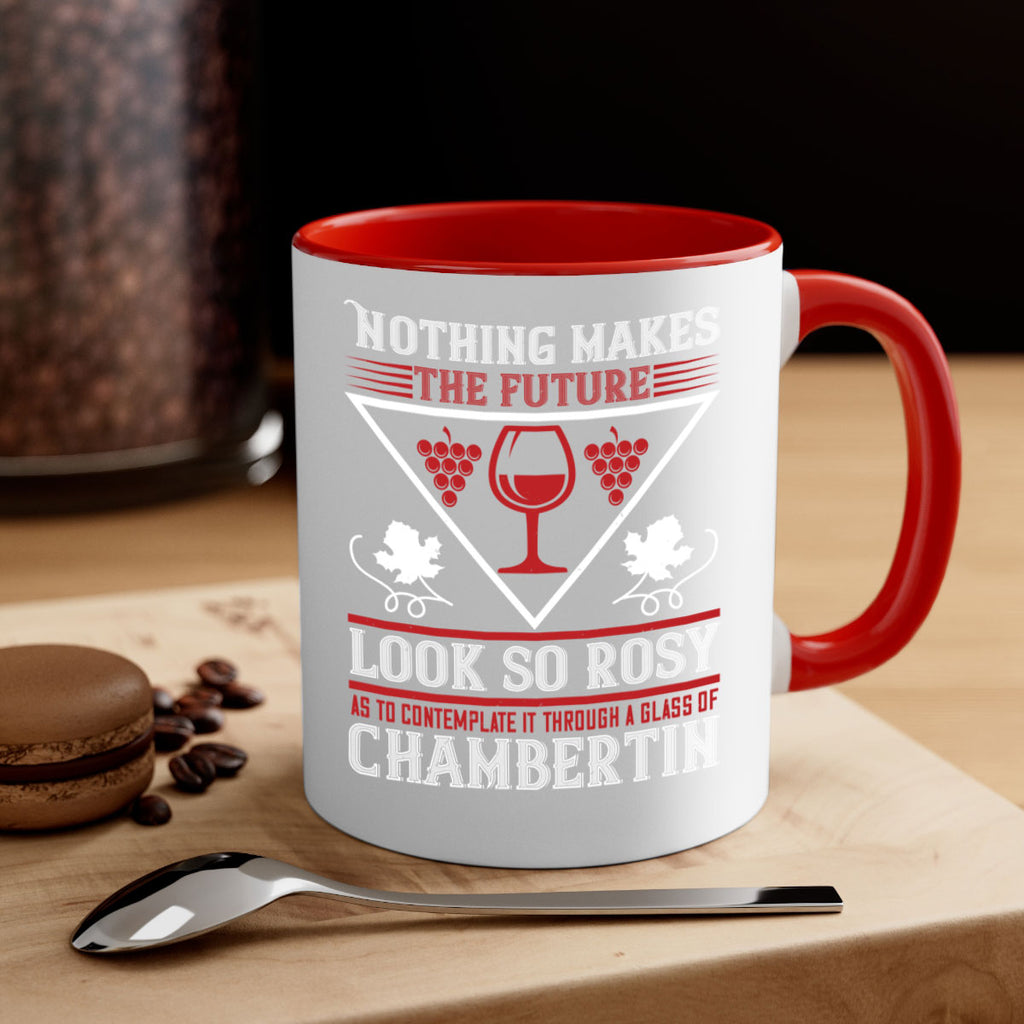 nothing makes the future 66#- wine-Mug / Coffee Cup