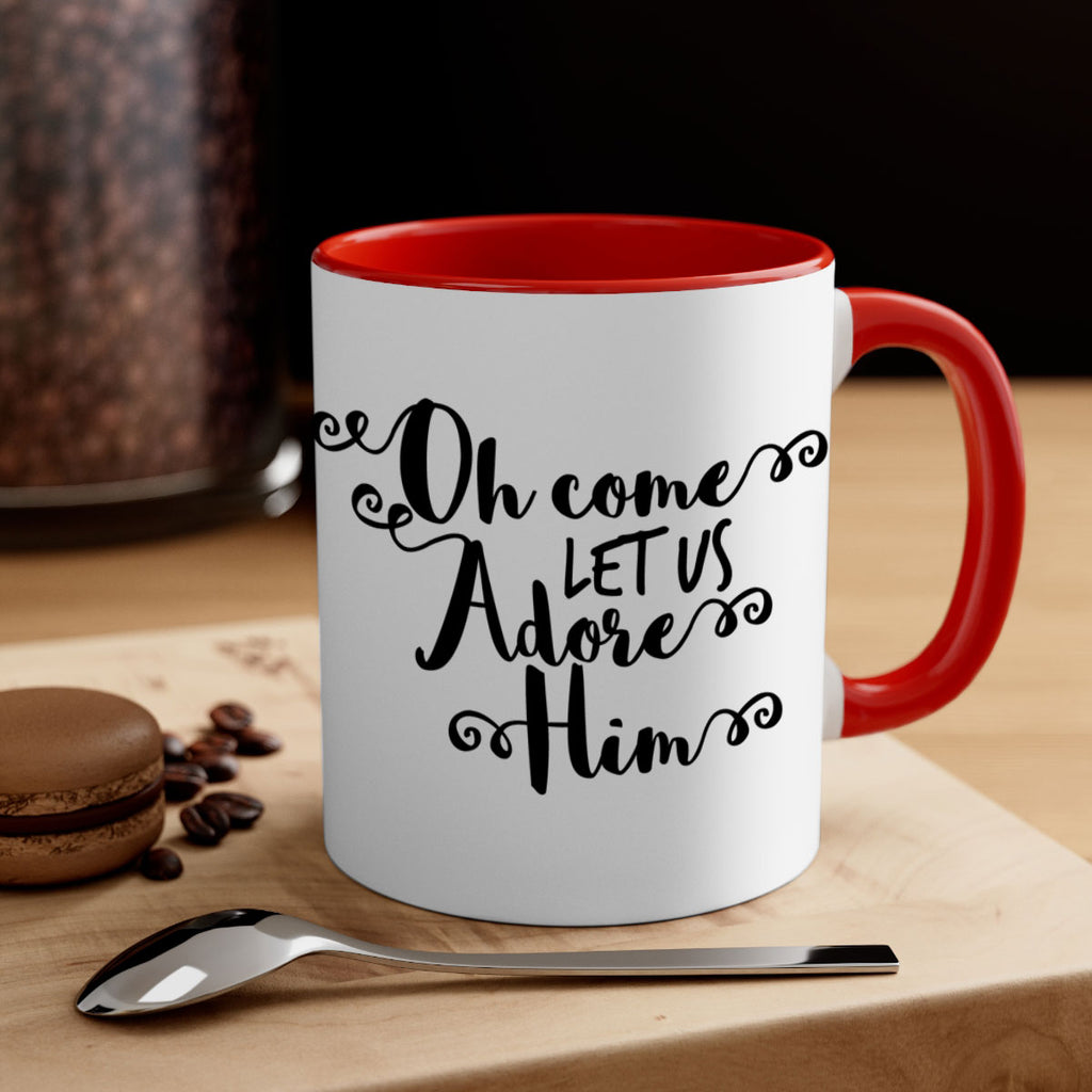 oh come let us adore him style 552#- christmas-Mug / Coffee Cup