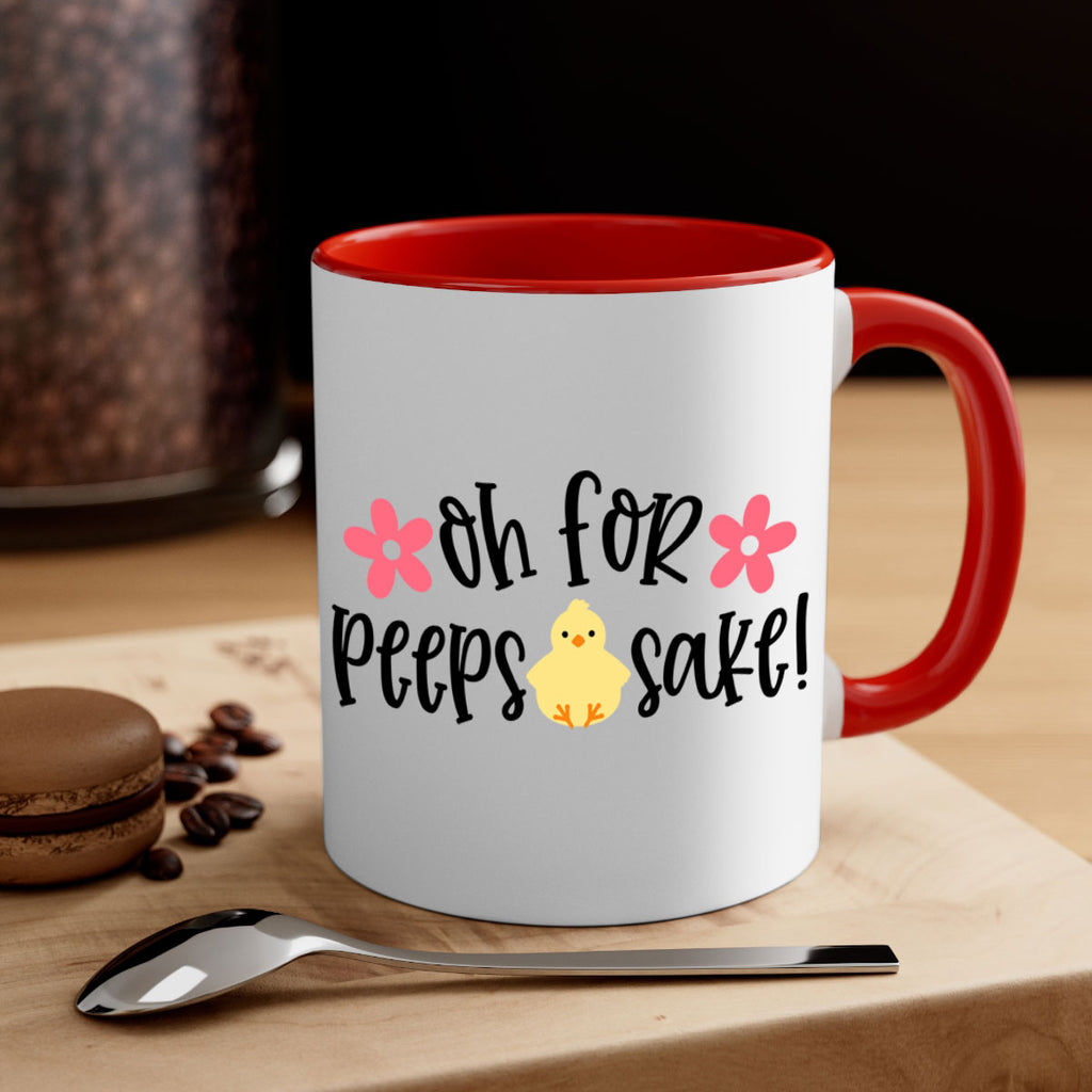 oh for peeps sake 13#- easter-Mug / Coffee Cup