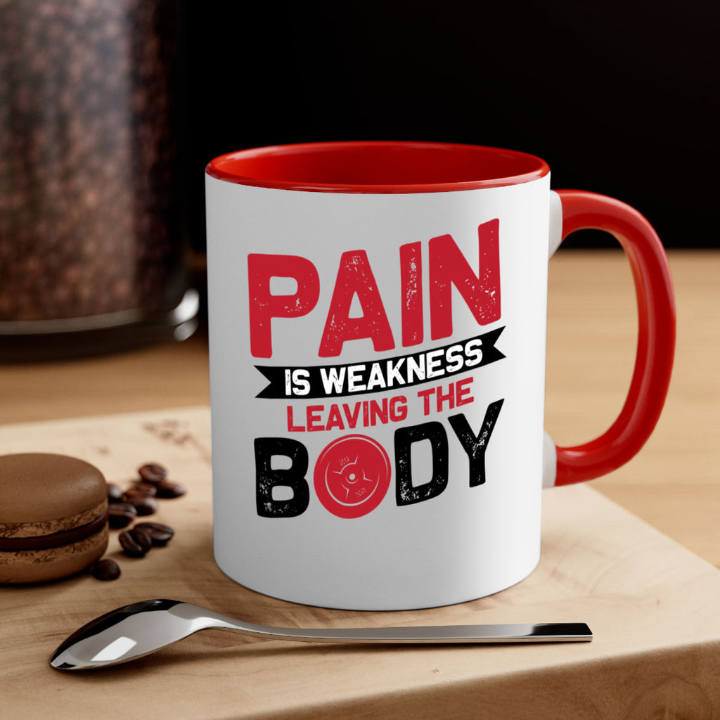 pain is weakness leaving the body 4#- gym-Mug / Coffee Cup