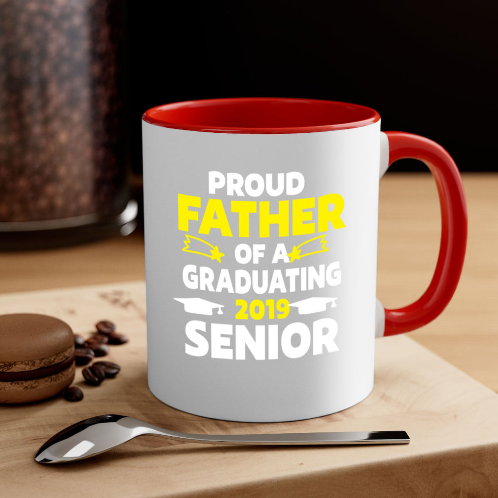 proud father of a graduating 264#- fathers day-Mug / Coffee Cup