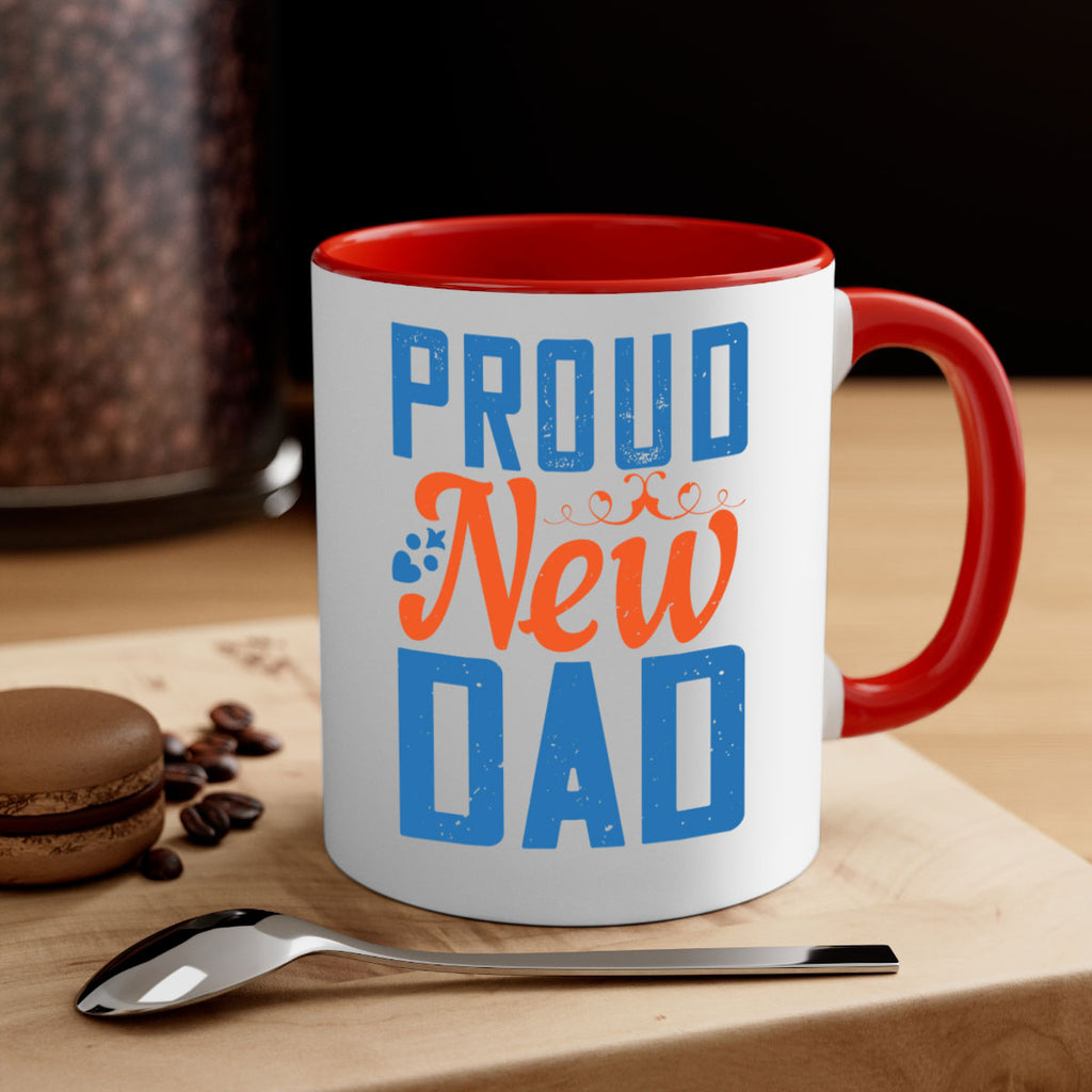 proud new dad 165#- fathers day-Mug / Coffee Cup