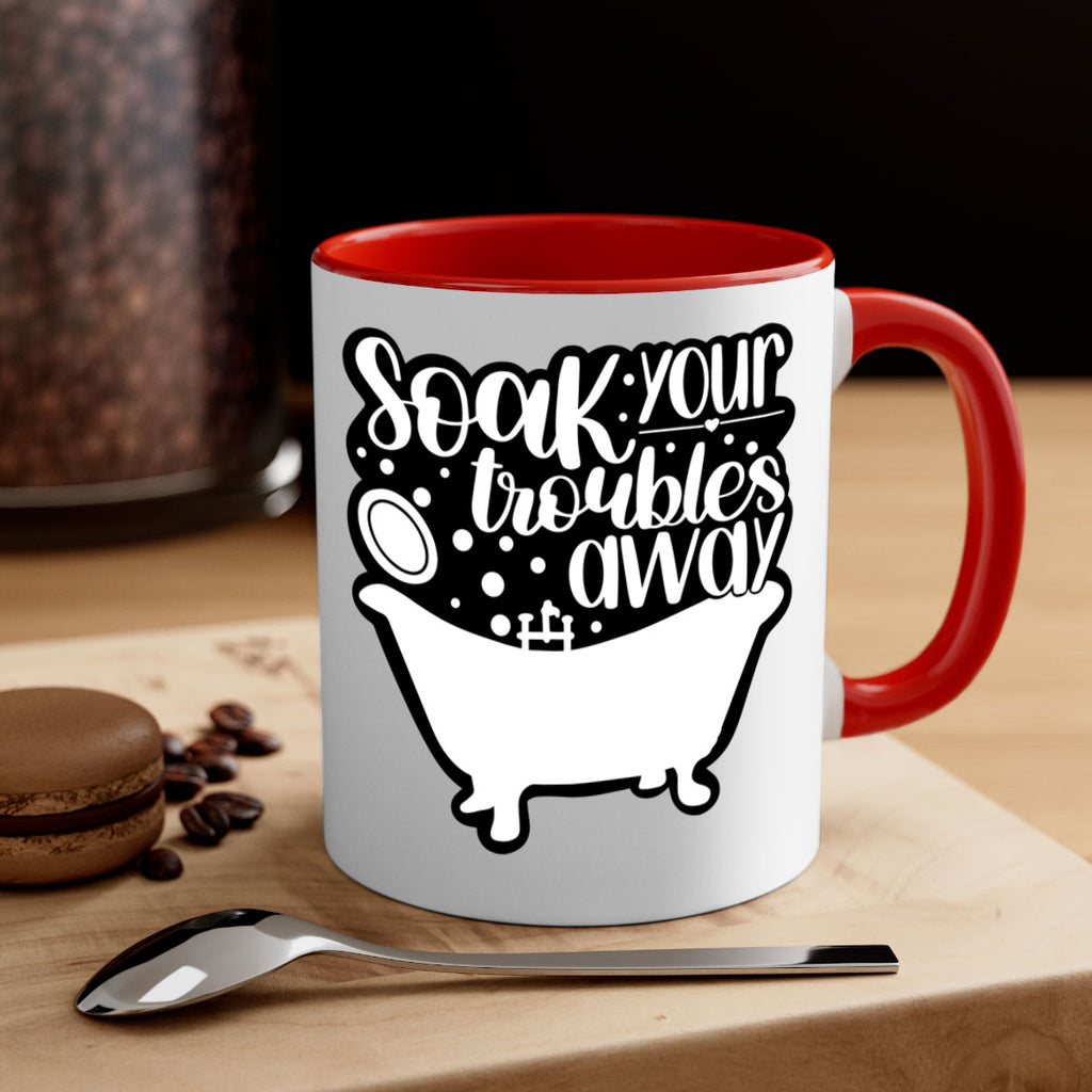 soak your troubles away 17#- bathroom-Mug / Coffee Cup