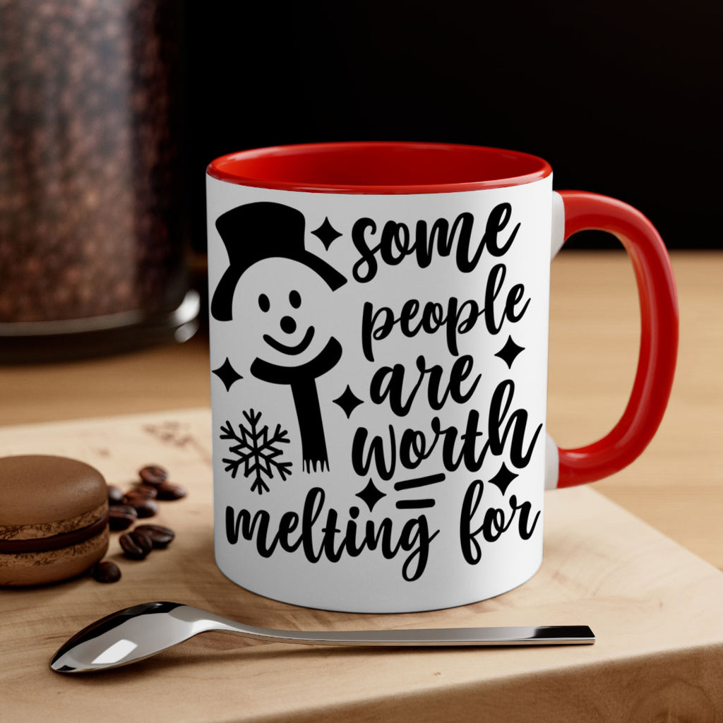 some people are worth melting for style 1181#- christmas-Mug / Coffee Cup