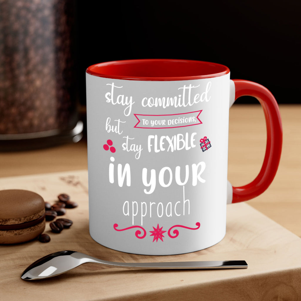 stay committed to your decisions, but stay flexible in your approach style 1182#- christmas-Mug / Coffee Cup