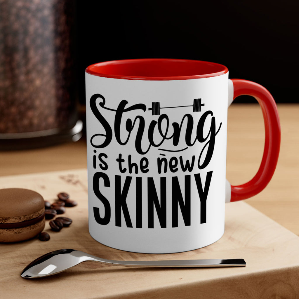 strong is the new skinny 11#- gym-Mug / Coffee Cup