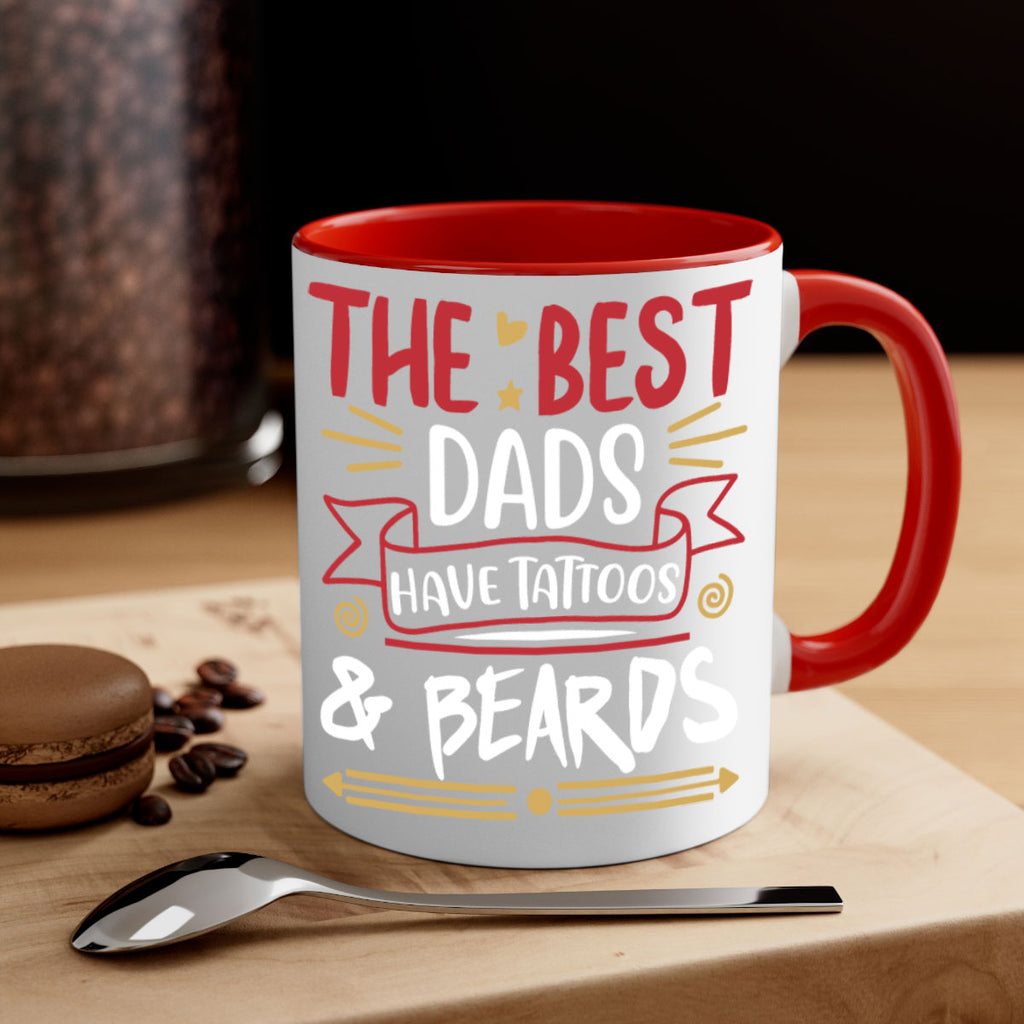 the best dads have tattoos beards 3#- fathers day-Mug / Coffee Cup