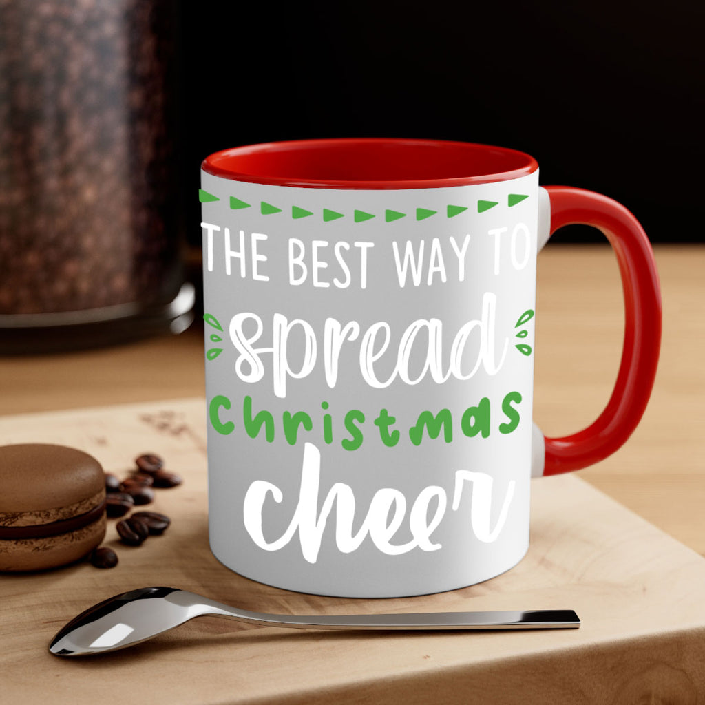 the best way to spread christmas cheer style 1194#- christmas-Mug / Coffee Cup