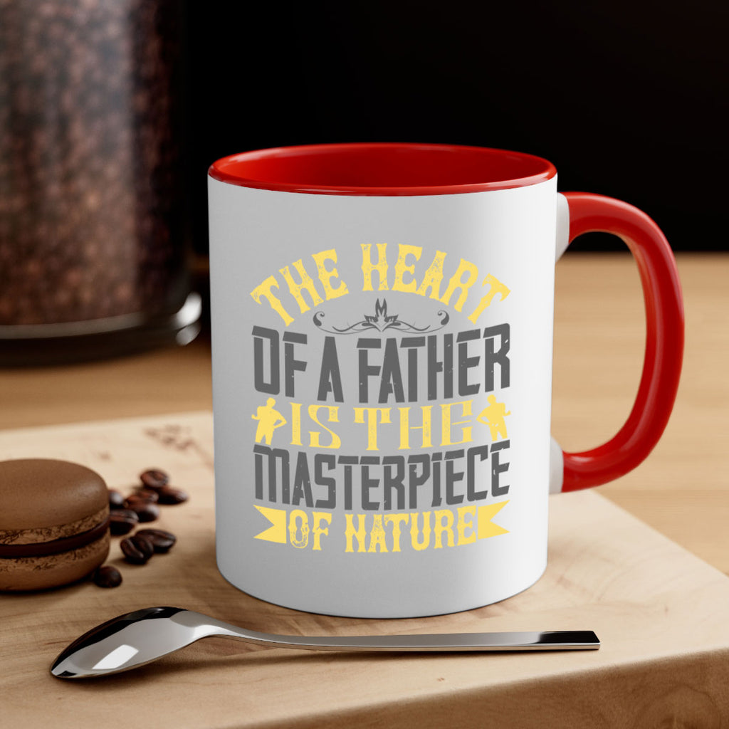the heart of a father is the masterpiece of nature 18#- parents day-Mug / Coffee Cup