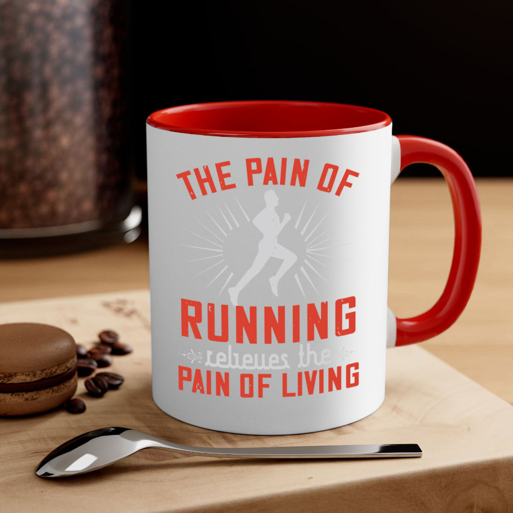 the pain of running relieves the pain of living 12#- running-Mug / Coffee Cup
