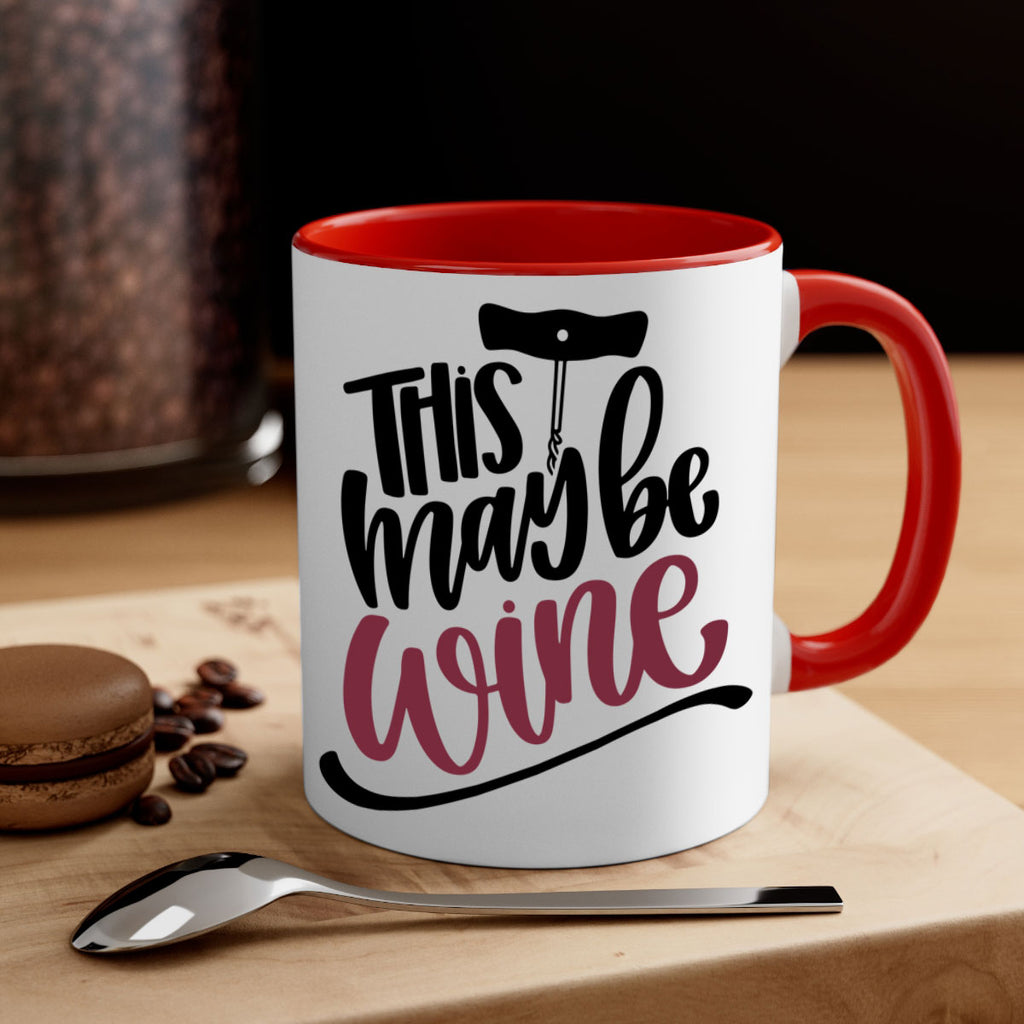 this may be wine 27#- wine-Mug / Coffee Cup