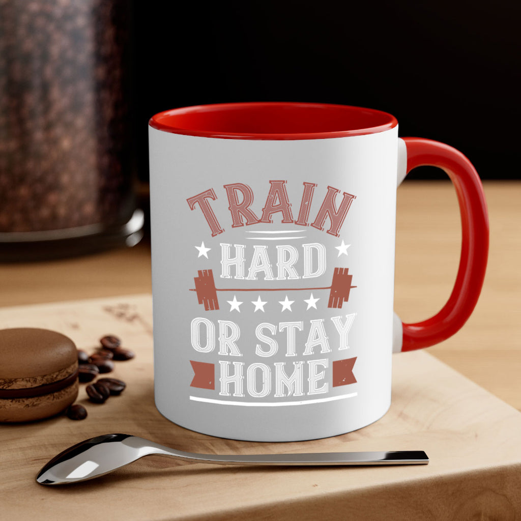 train hard or stay home 62#- gym-Mug / Coffee Cup