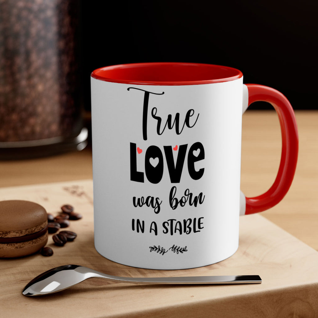 true love was born in a stable style 1223#- christmas-Mug / Coffee Cup