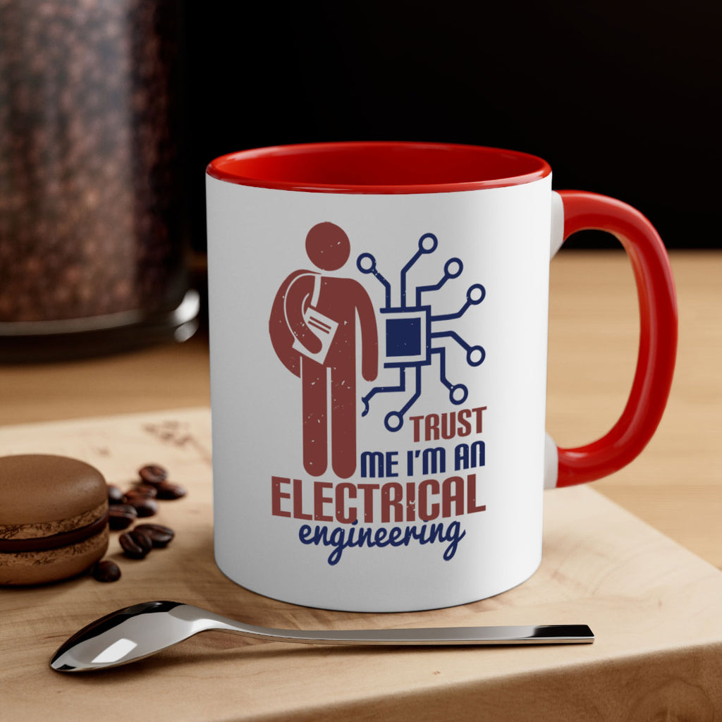 trust me Im an electrical engineering Style 34#- engineer-Mug / Coffee Cup