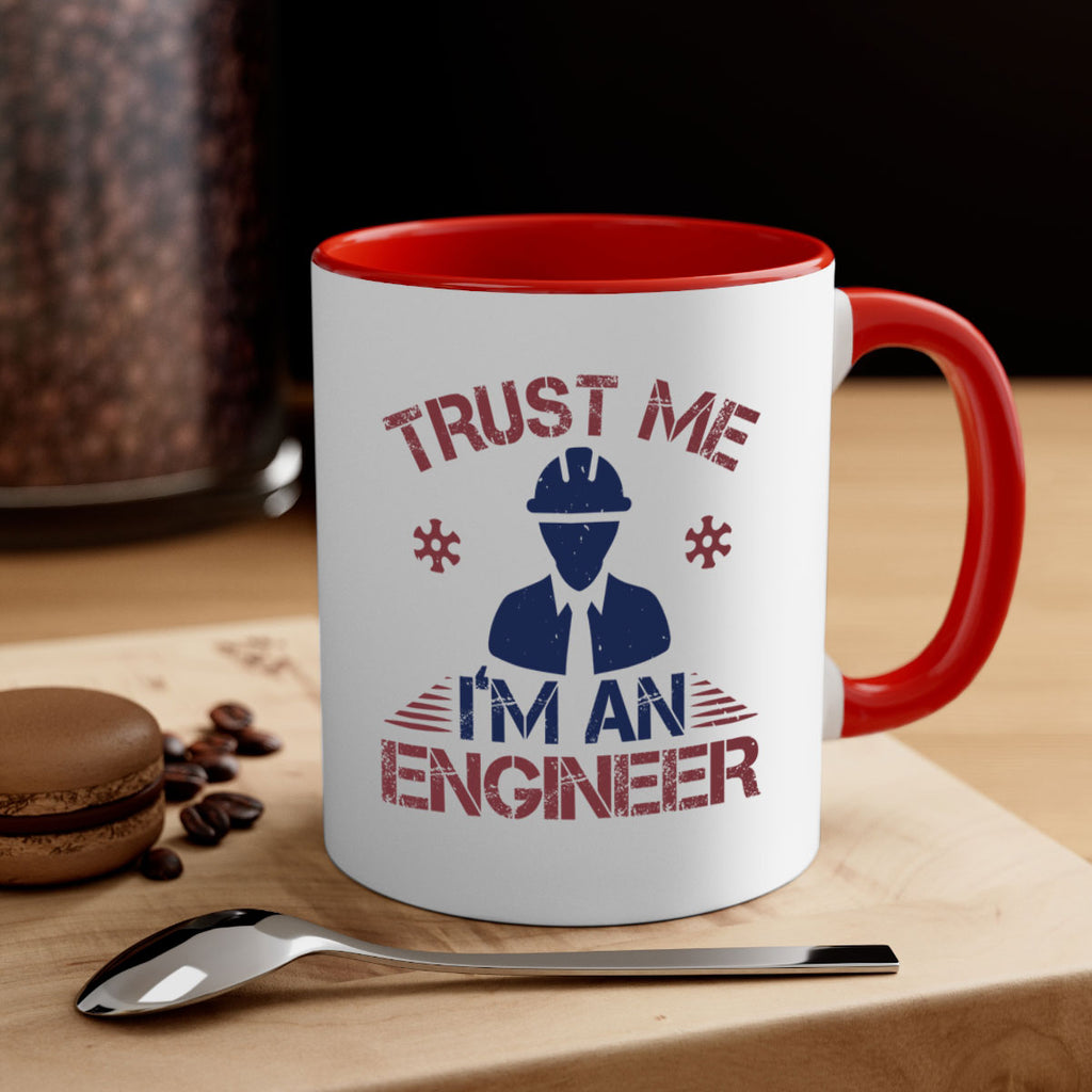 trust me Im an engineer Style 33#- engineer-Mug / Coffee Cup