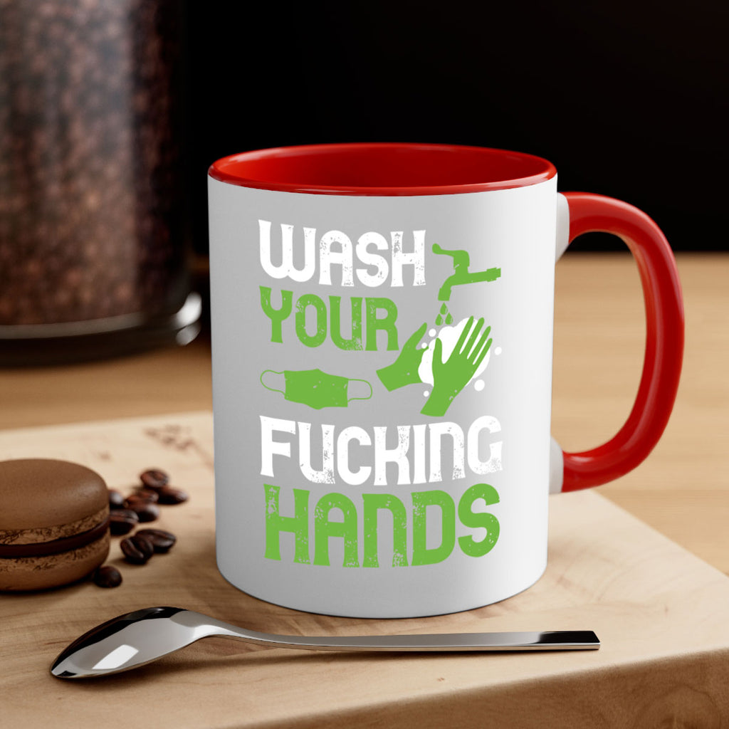 wash your fucking hands Style 14#- corona virus-Mug / Coffee Cup