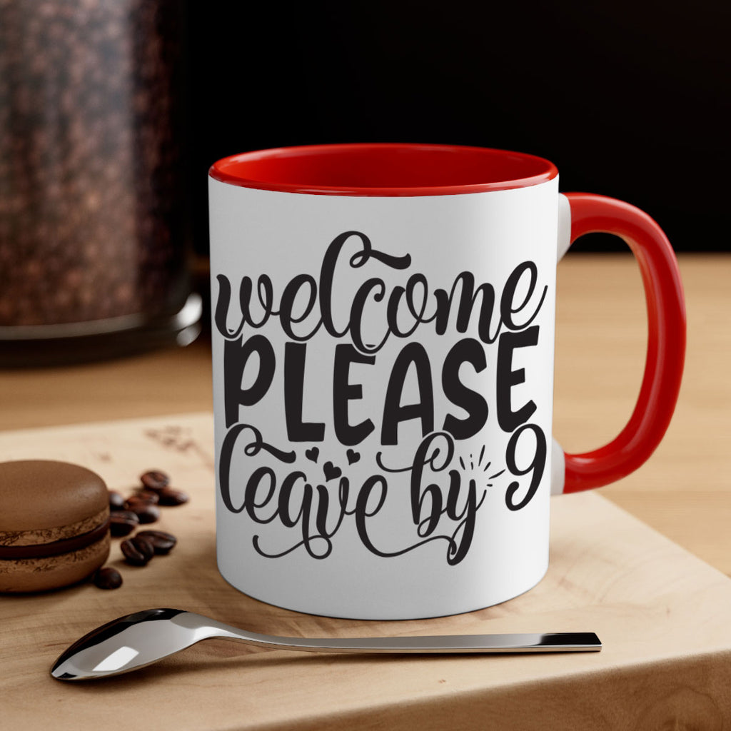 welcome please leave by 47#- home-Mug / Coffee Cup