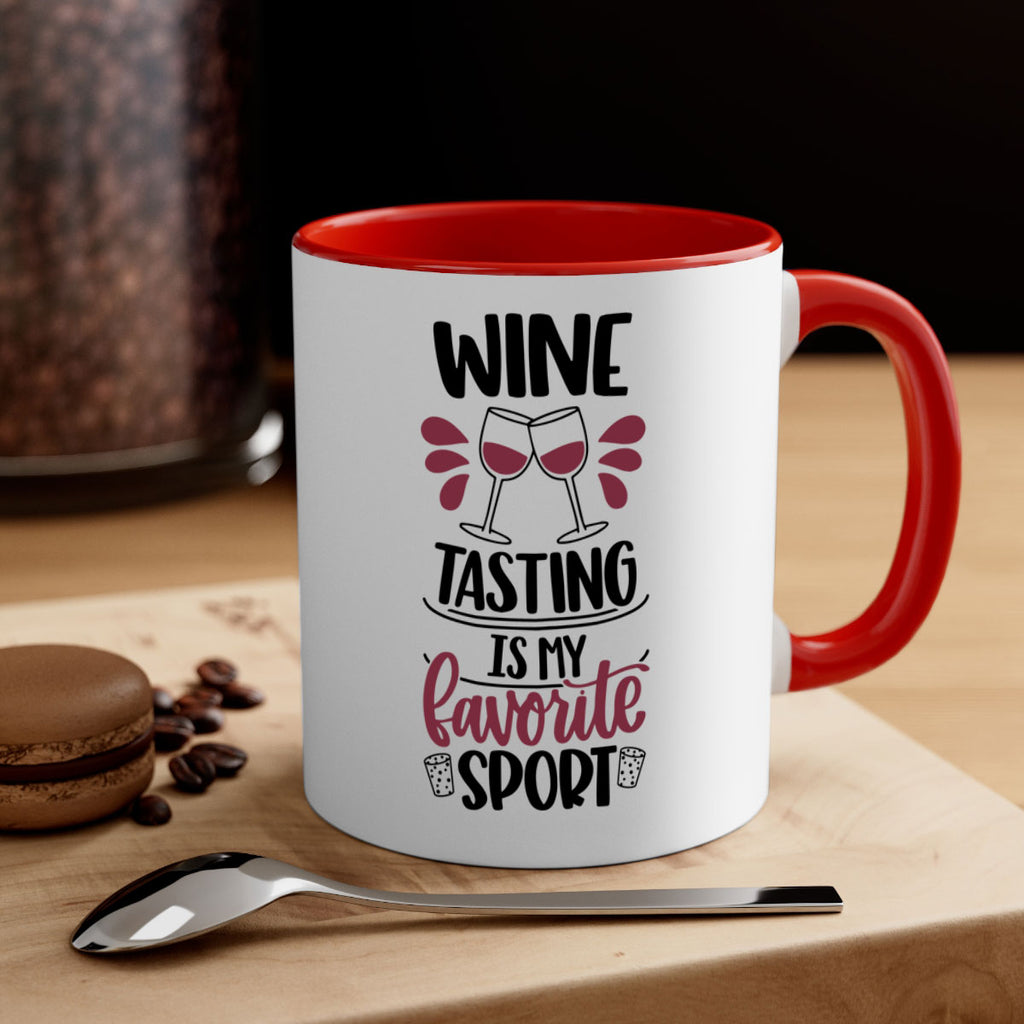 wine tasting is my favorite 17#- wine-Mug / Coffee Cup