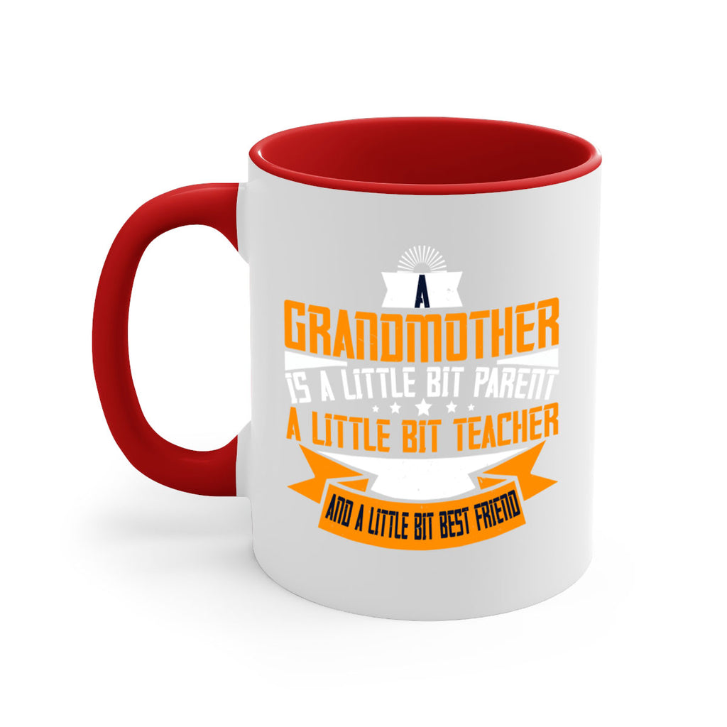 A grandmother is a little bit parent a little bit teacher 43#- grandma-Mug / Coffee Cup