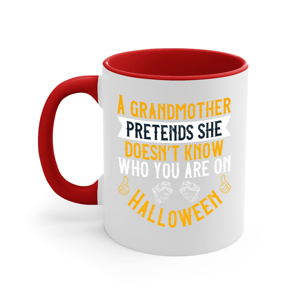 A grandmother pretends she doesn’t know who you are on Halloween 40#- grandma-Mug / Coffee Cup