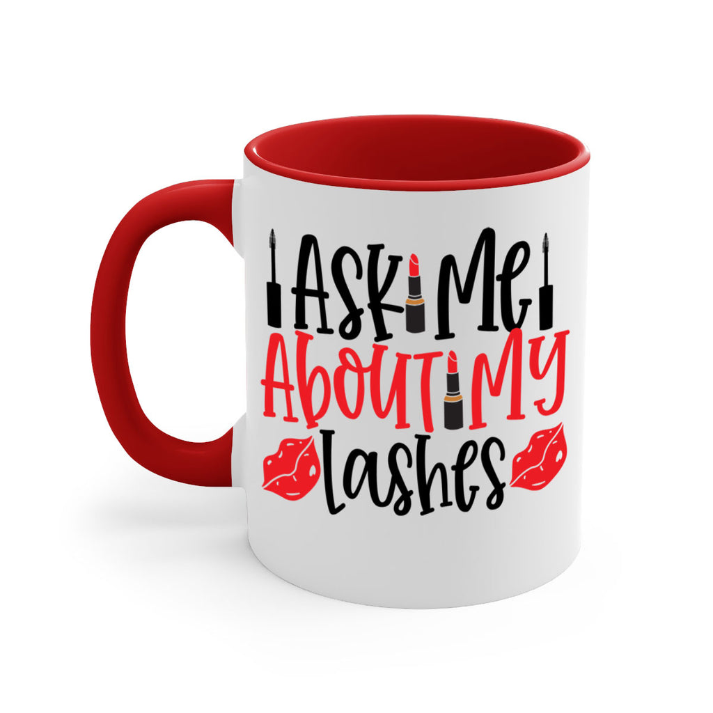 Ask Me About My Lashes Style 255#- makeup-Mug / Coffee Cup