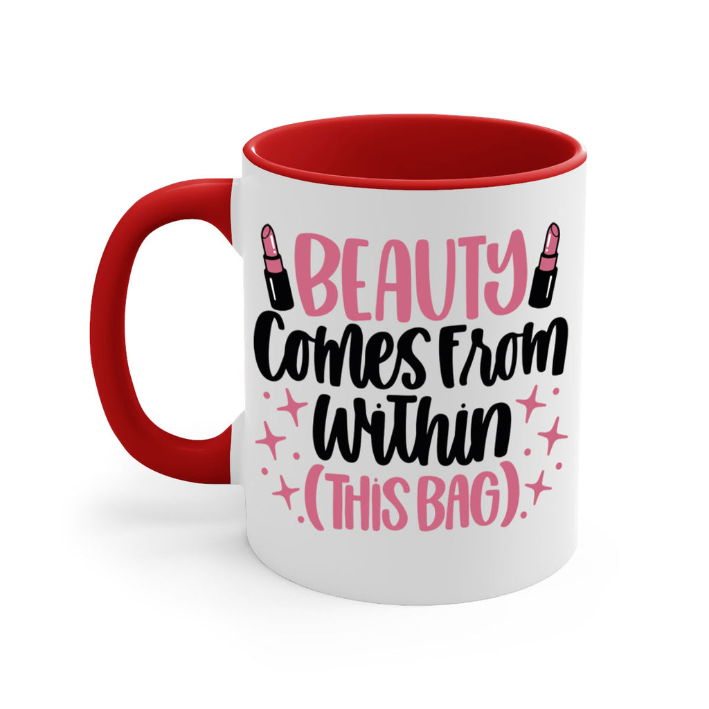 Beauty Comes From Within This Bag Style 138#- makeup-Mug / Coffee Cup