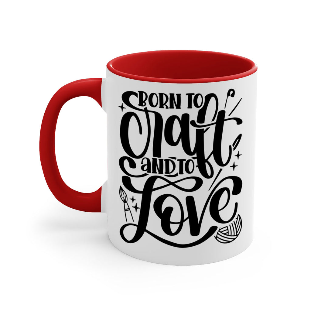 Born To Craft And To Love 46#- crafting-Mug / Coffee Cup