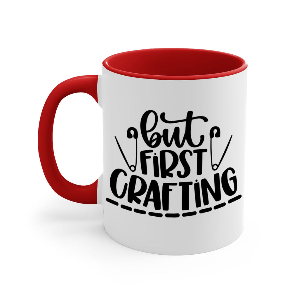 But First Crafting 45#- crafting-Mug / Coffee Cup