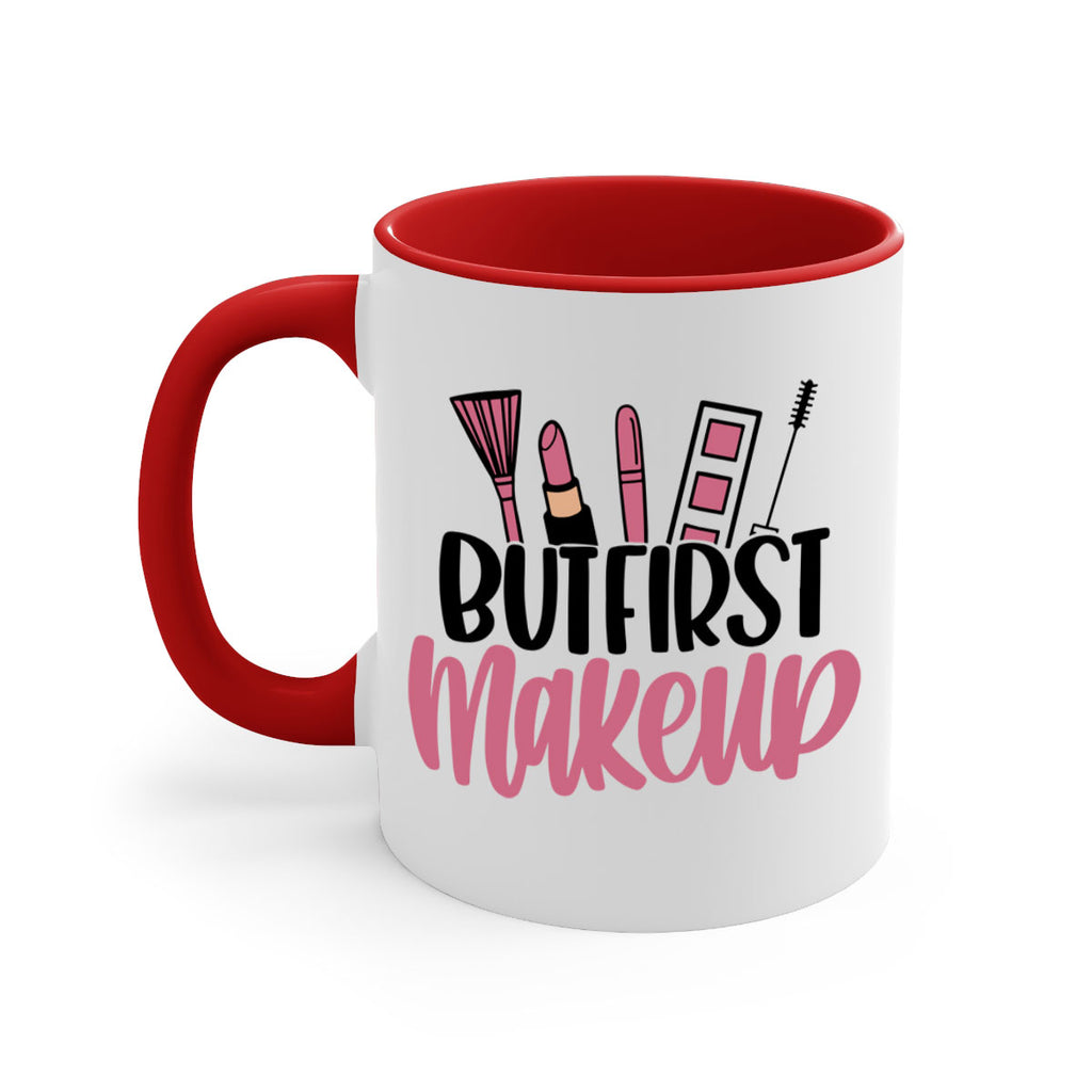 But First Makeup Style 115#- makeup-Mug / Coffee Cup