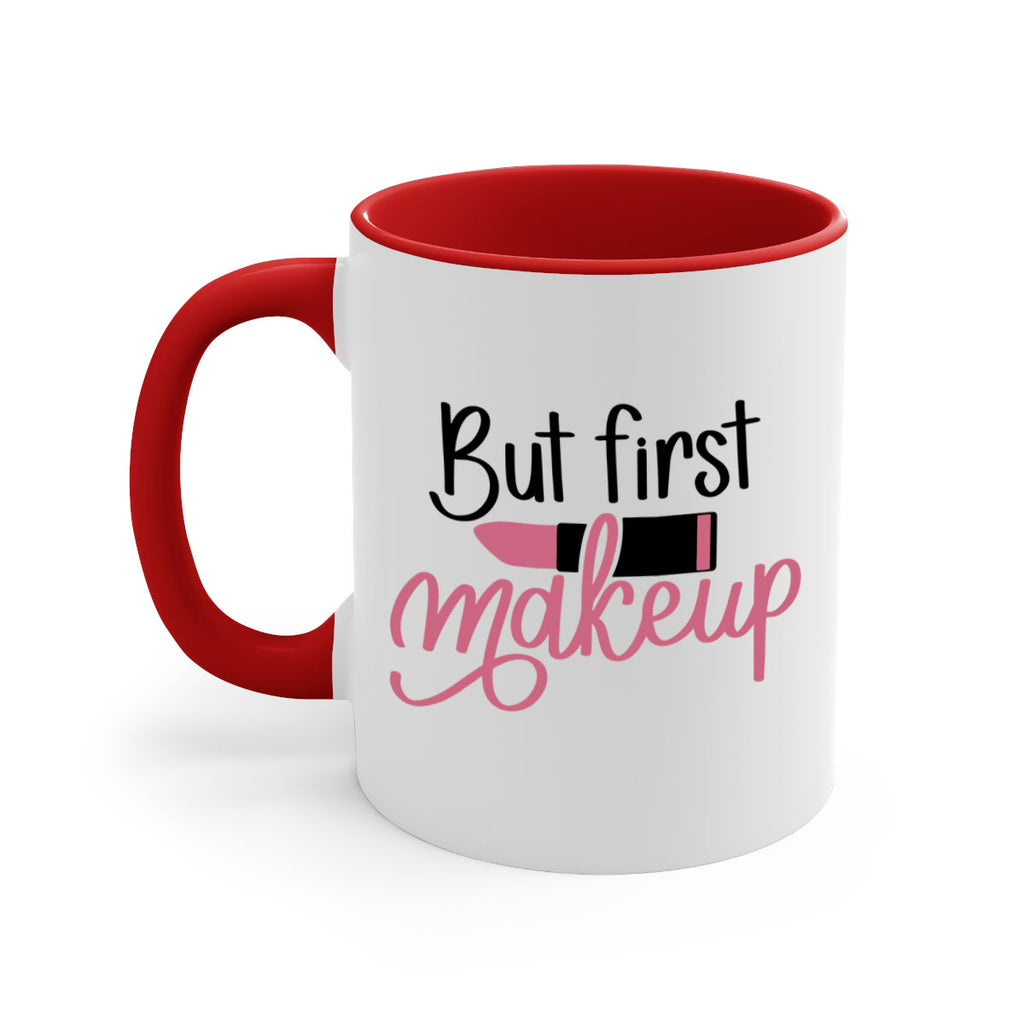 But First Makeup Style 117#- makeup-Mug / Coffee Cup