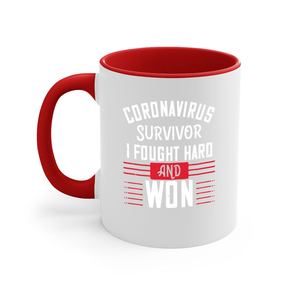 Corona Virus Survivor i fought and own Style 4#- corona virus-Mug / Coffee Cup