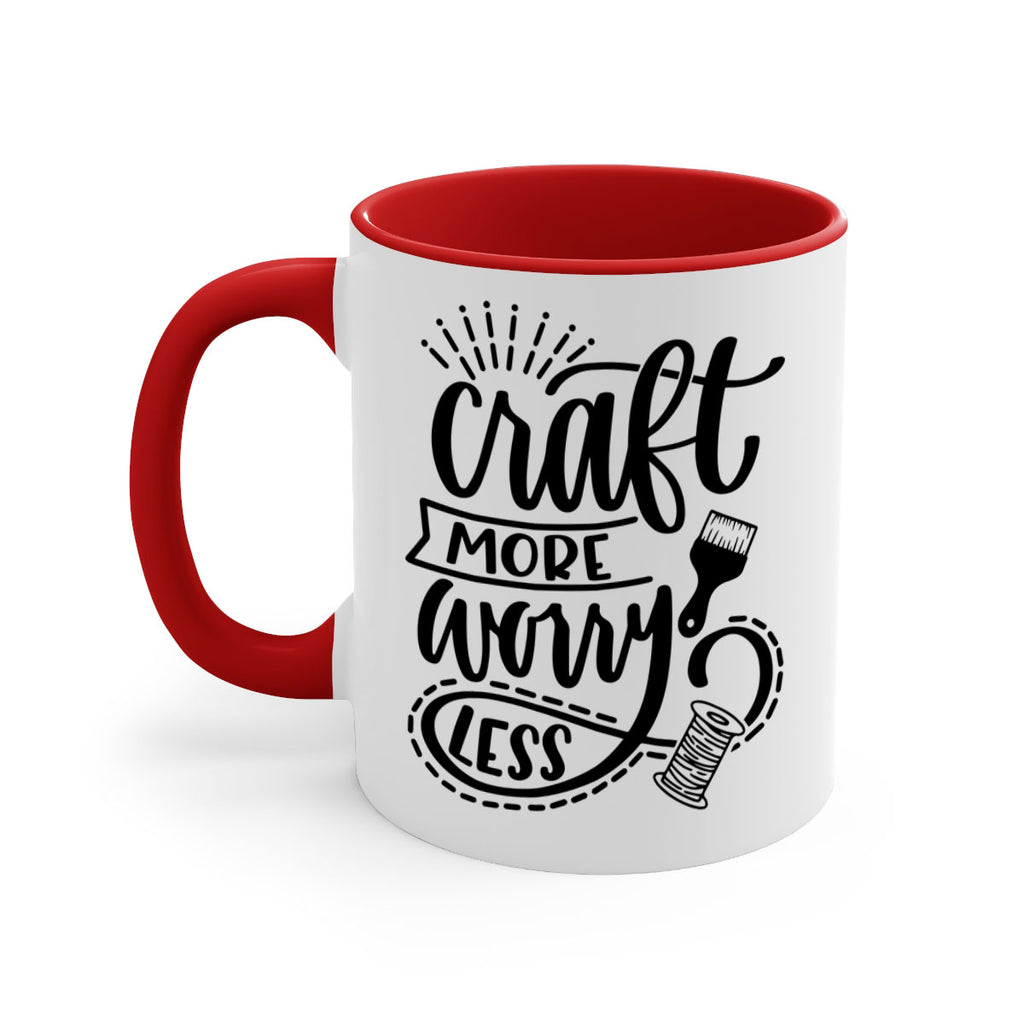 Craft More Worry Less 38#- crafting-Mug / Coffee Cup