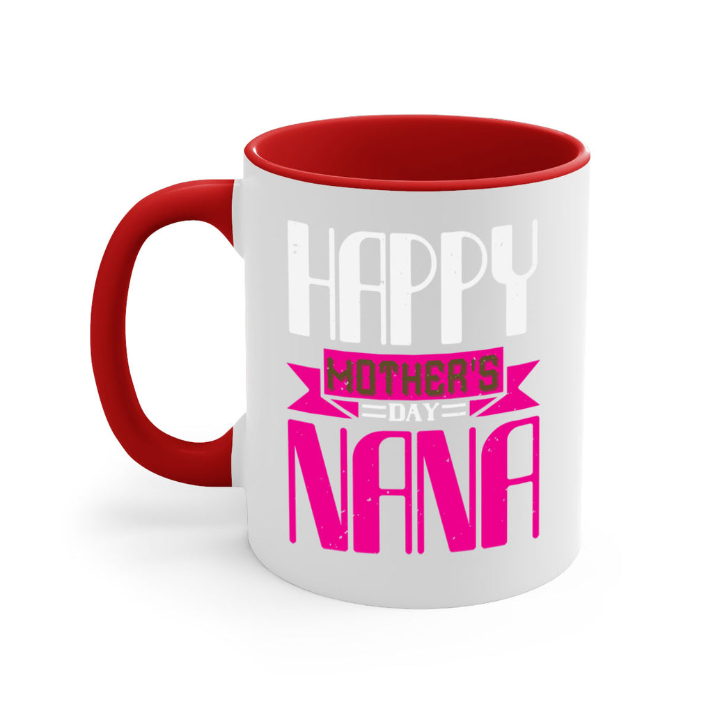 HAPPY mothers day nana 105#- grandma-Mug / Coffee Cup