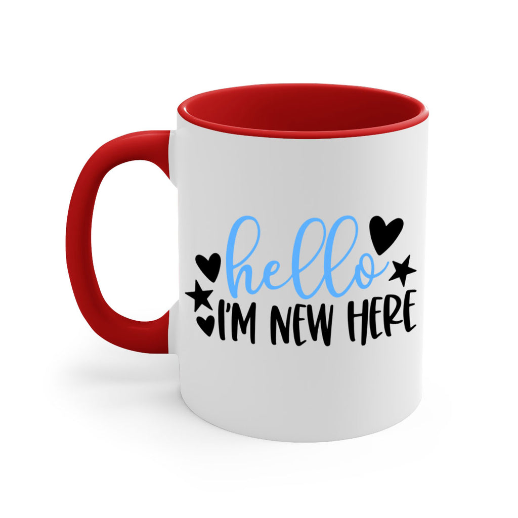 Hello Im New Here Style 93#- baby2-Mug / Coffee Cup