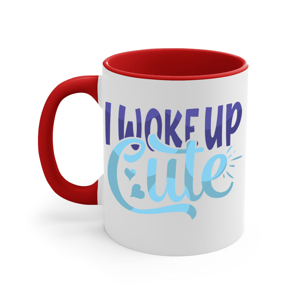 I Woke Up Cute Style 246#- baby2-Mug / Coffee Cup