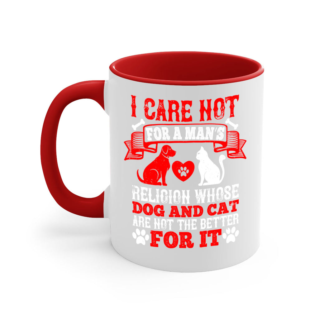 I care not for a man’s religion whose dog and cat are not the better for it Style 193#- Dog-Mug / Coffee Cup