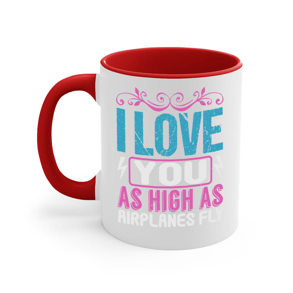 I love you as High as Airplanes Fly Style 229#- baby2-Mug / Coffee Cup