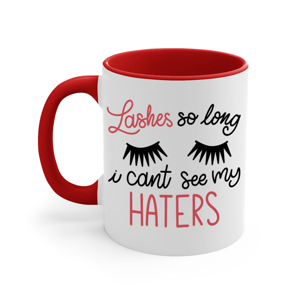 Lashes so Long I Cant See my Haters Style 64#- makeup-Mug / Coffee Cup