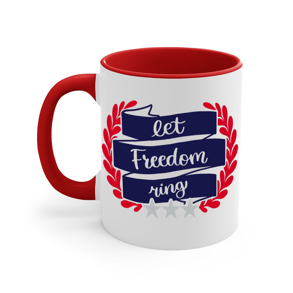 Let Freedom Ring Style 159#- 4th Of July-Mug / Coffee Cup