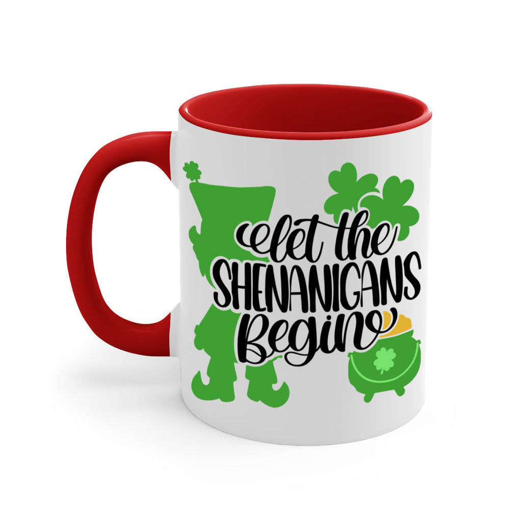 Let The Shenanigans Begin Style 72#- St Patricks Day-Mug / Coffee Cup