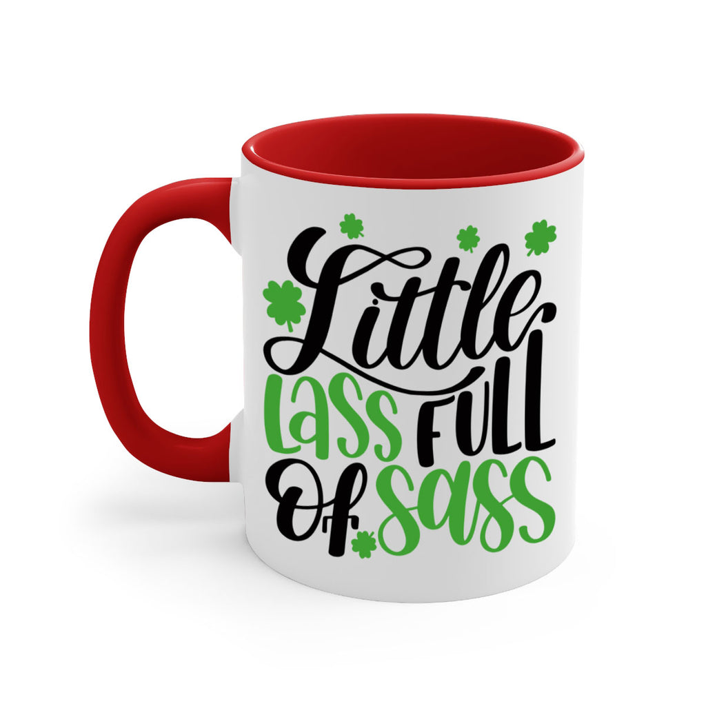 Little Lass Full Of Sass Style 69#- St Patricks Day-Mug / Coffee Cup