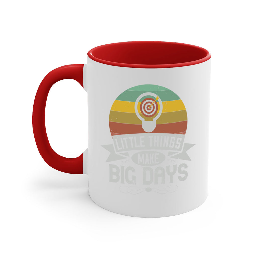 Little things make big days Style 28#- motivation-Mug / Coffee Cup