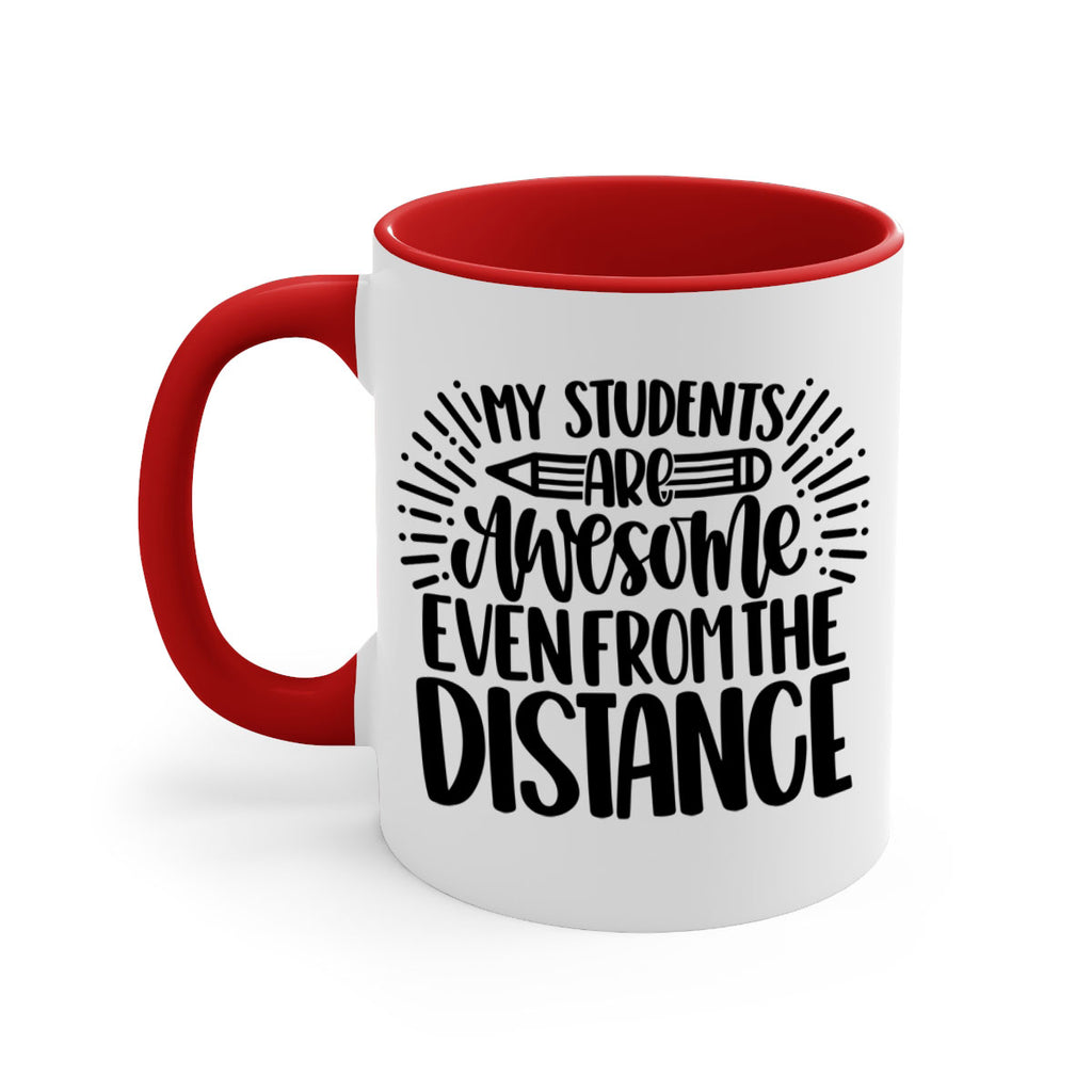 My Students Are Awesome Style 64#- teacher-Mug / Coffee Cup