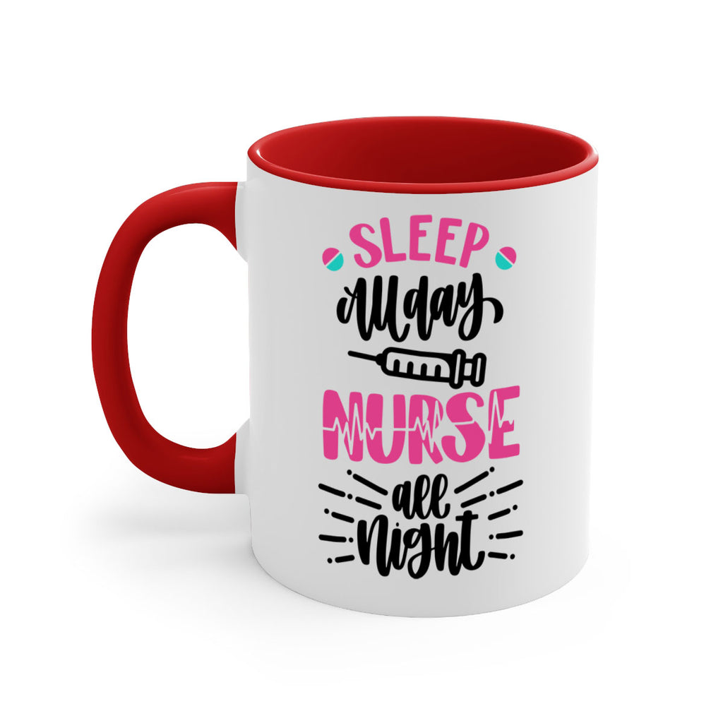 Sleep All Day Nurse All Style Style 33#- nurse-Mug / Coffee Cup