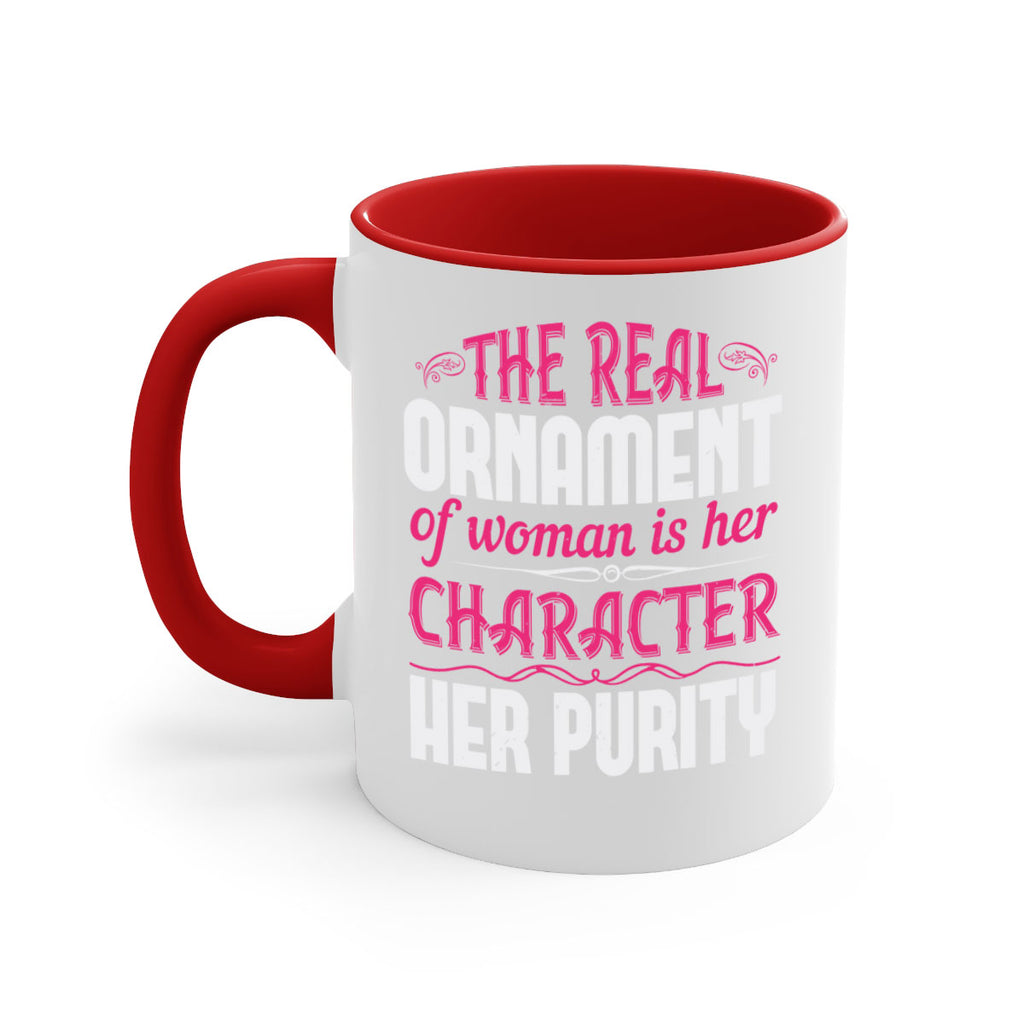 The real ornament of woman is her character her purity Style 22#- aunt-Mug / Coffee Cup