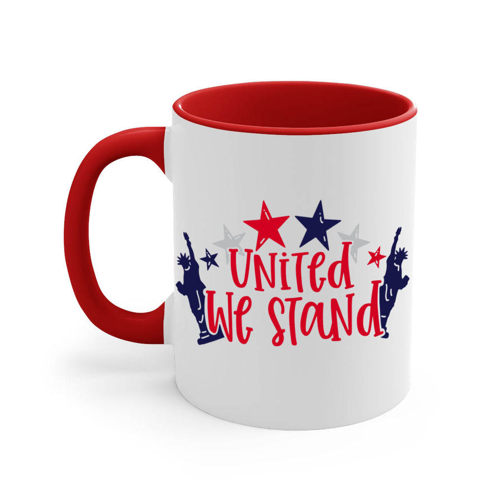 United We Stand Style 179#- 4th Of July-Mug / Coffee Cup