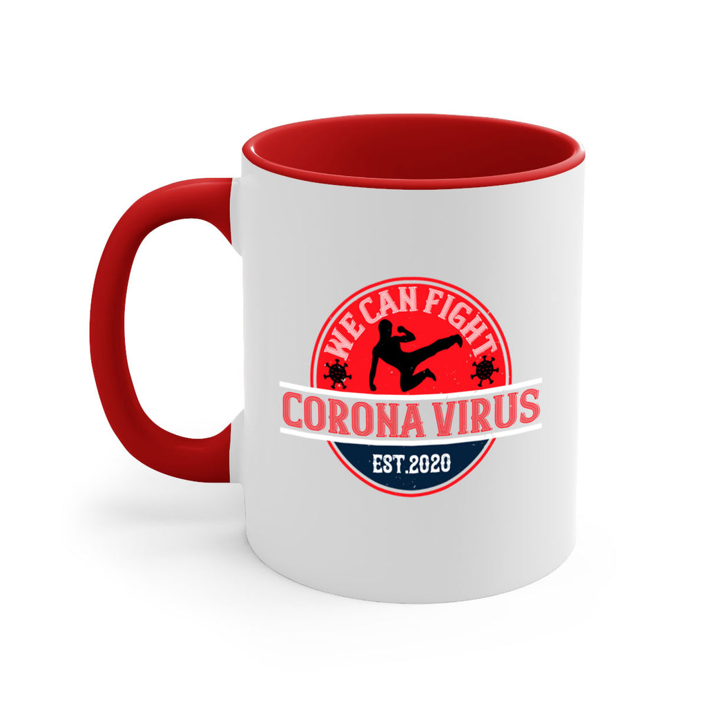 We Can Fight Corona Virus Est Style 11#- corona virus-Mug / Coffee Cup