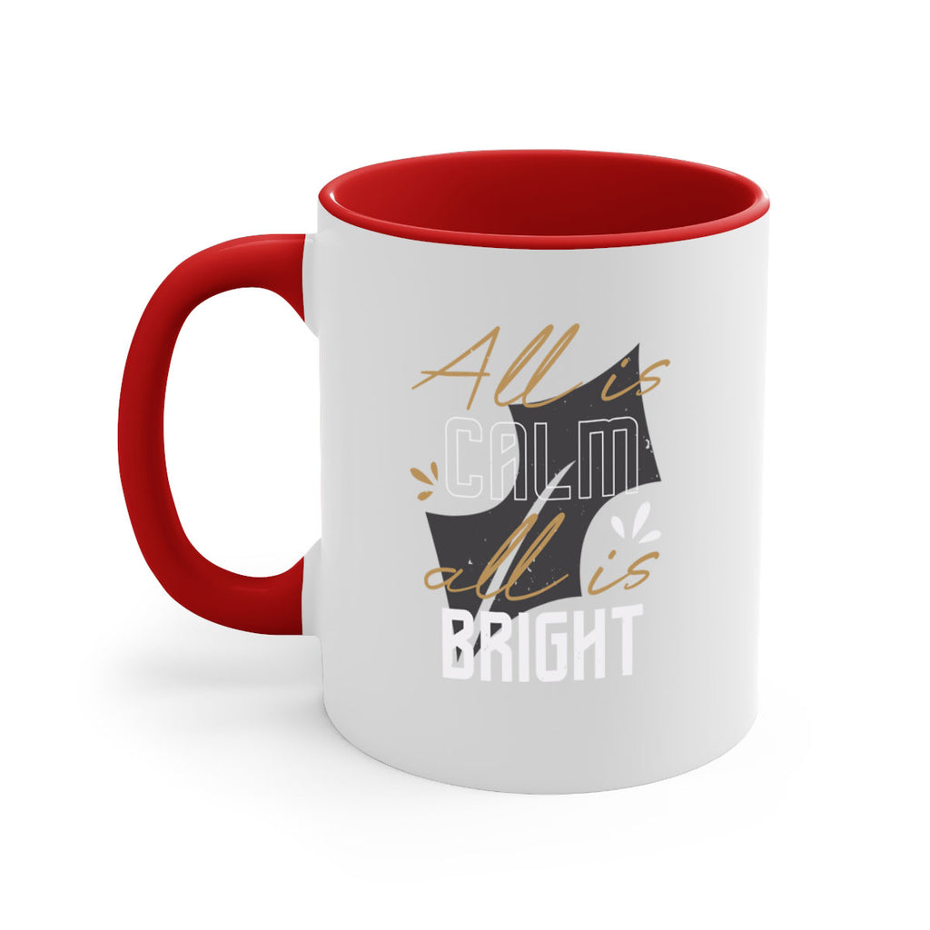 all is calm all is bright 394#- christmas-Mug / Coffee Cup